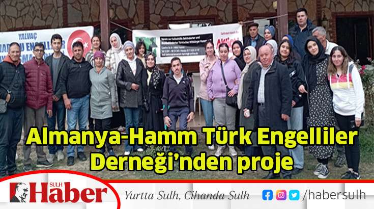 Almanya-Hamm Türk Engelliler Derneği’nden proje