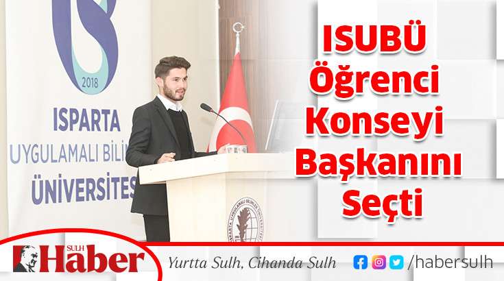 ISUBÜ Öğrenci Konseyi Başkanını Seçti