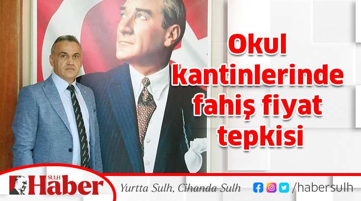 Okul kantinlerinde fahiş fiyat tepkisi