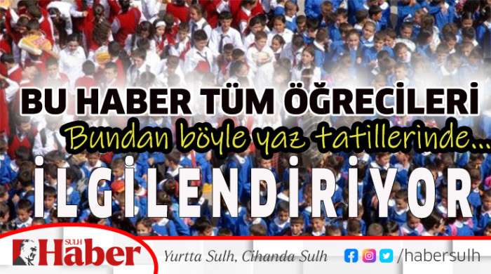 TÜM ÖĞRECİLERİ İLGİLENDİRİYOR