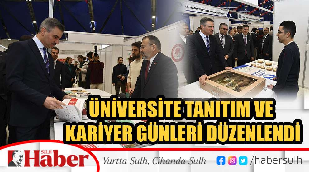 Üniversite Tanıtım ve Kariyer Günleri Düzenlendi